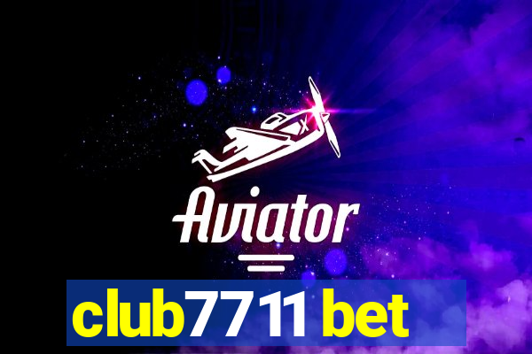 club7711 bet